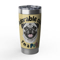 The "Totes Adorable" Pug Tumbler - 20oz Tumbler
