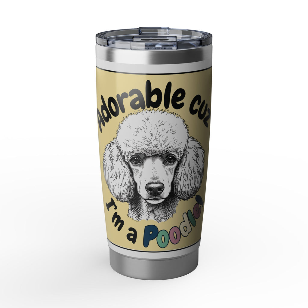 The "Pure Adorable" Poodle Tumbler - 20oz