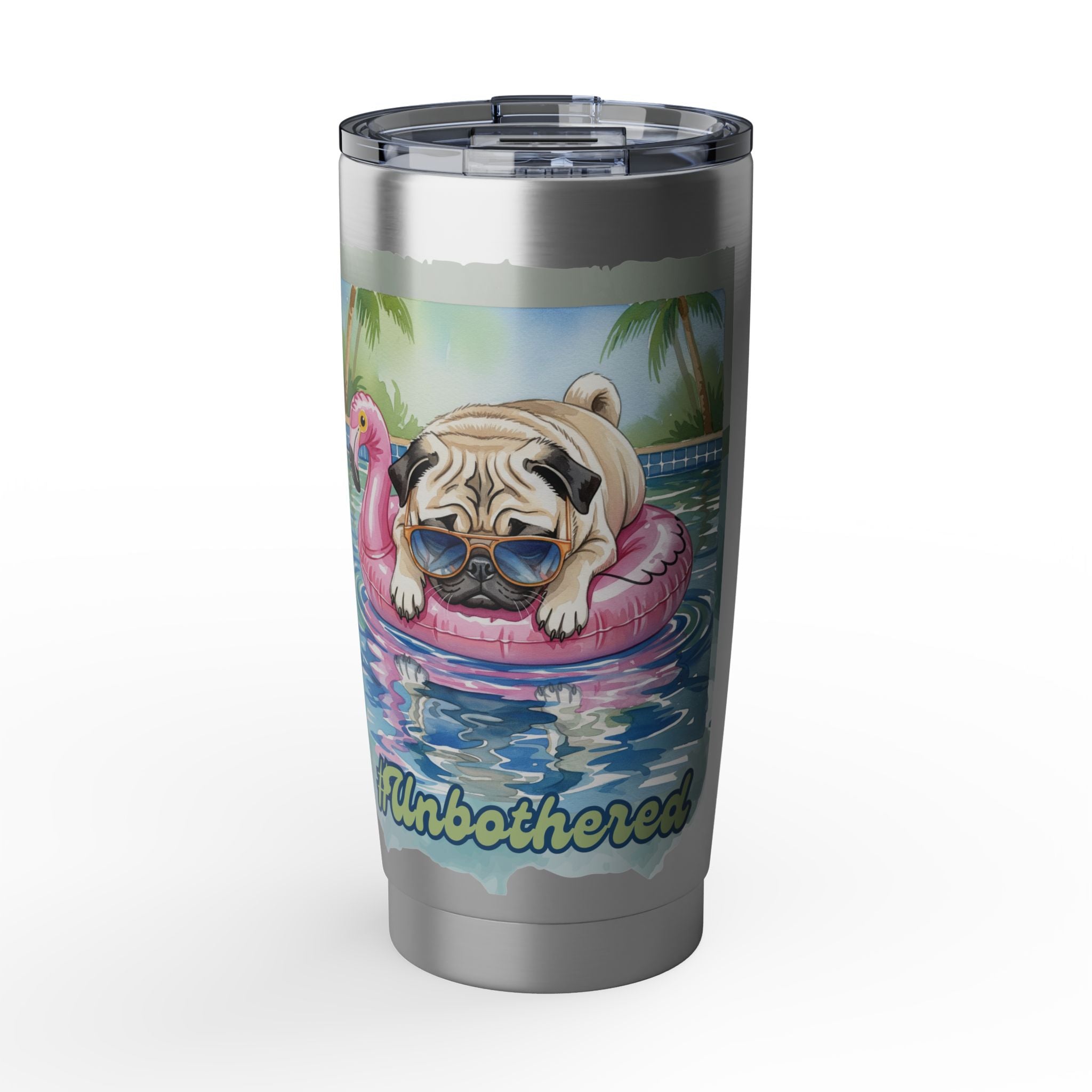 #unbothered" Pug Flamingo Tumbler - 20oz