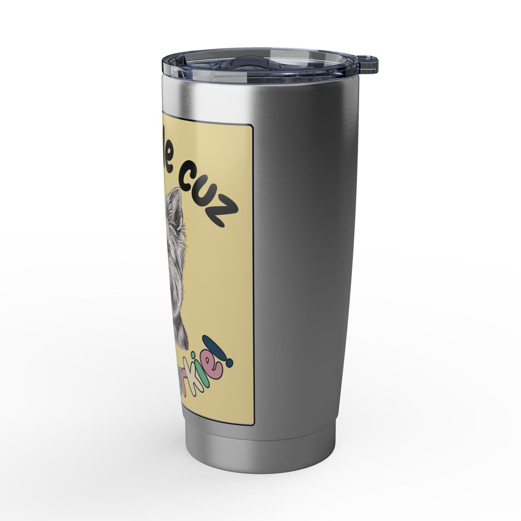 The "Totes Adorable" Yorkie Tumbler - 20oz Tumbler